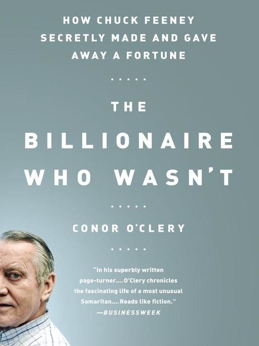 Title details for The Billionaire Who Wasn't by Conor O'Clery - Available